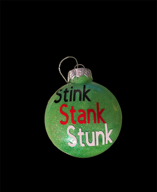 Stink Stank Stunk Glitter Ornament